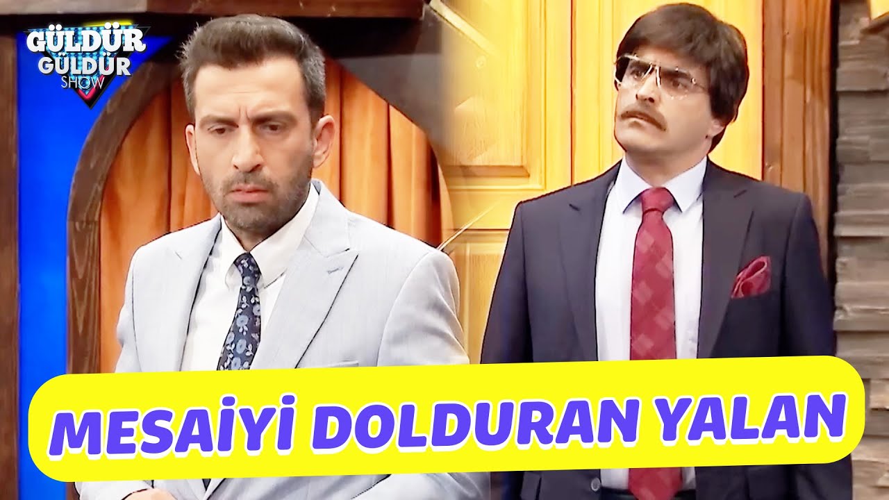 Mesaiyi Dolduran Yalan - Güldür Güldür Show