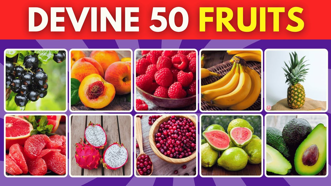 Peux-tu Deviner Ces 50 Fruits ? 🍎🍌🍇