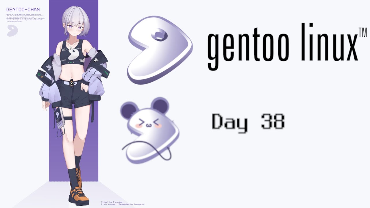Day 38 | Installing Gentoo every day until I find a girlfriend