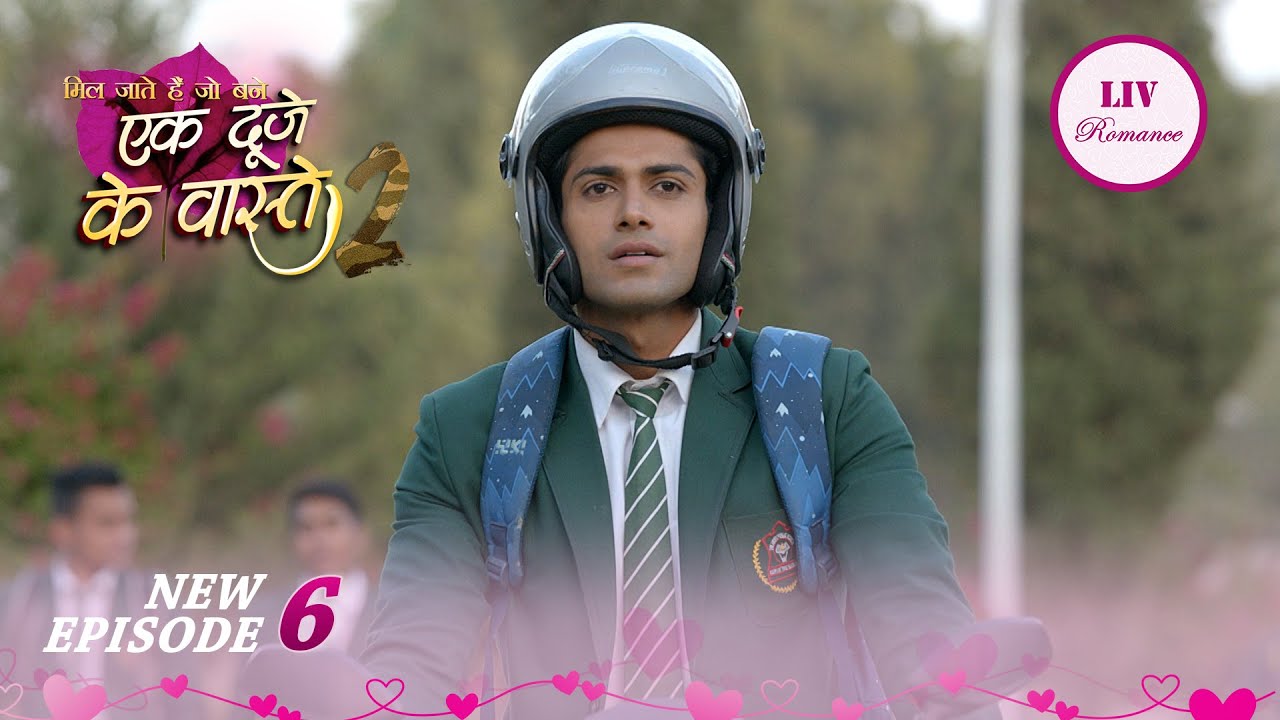 Army Kids ने किया Shravan को परेशान | Ek Duje Ke Vaaste 2 | Ep 6 | Full Episode