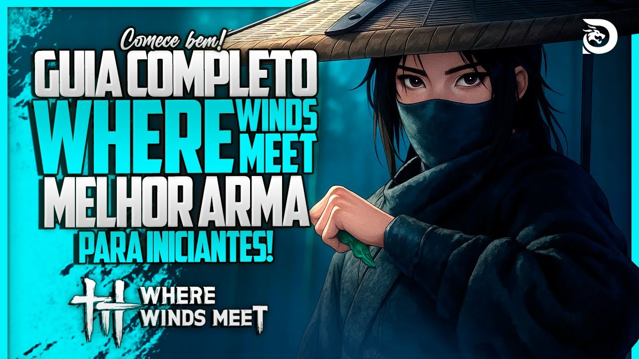 Where Winds Meet | A MELHOR ARMA PARA VOCÊ! Guia Completo! TODAS AS 12 