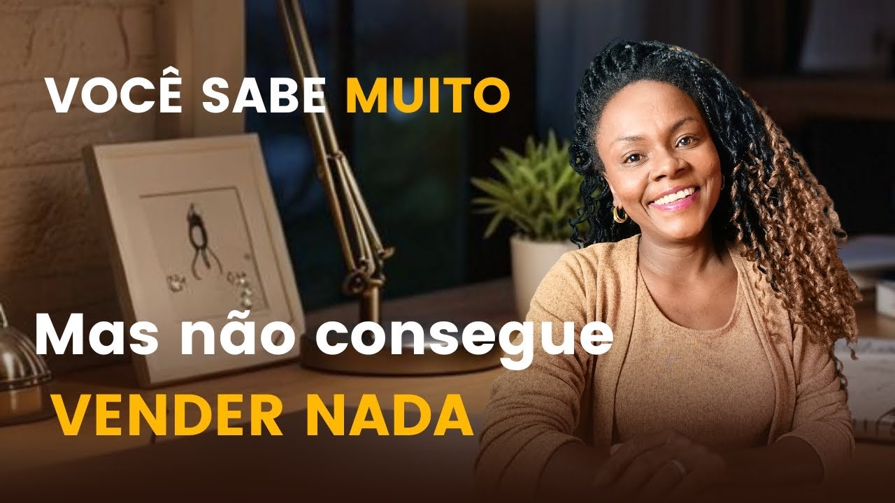 Porque você trava na hora de vender o que sabe!