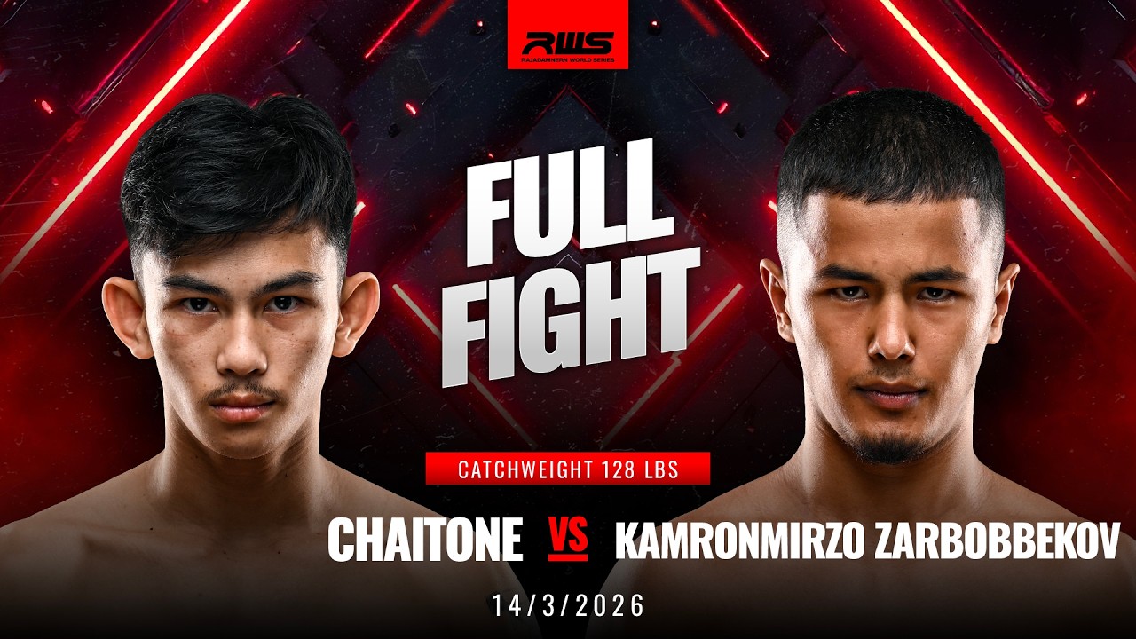 Full Fight l Chaitone vs Kamronmirzo Zarbobbekov l ชายโทน vs คัมรอนเมียร์โซ ซาร์บ็อบเบคอฟ l RWS