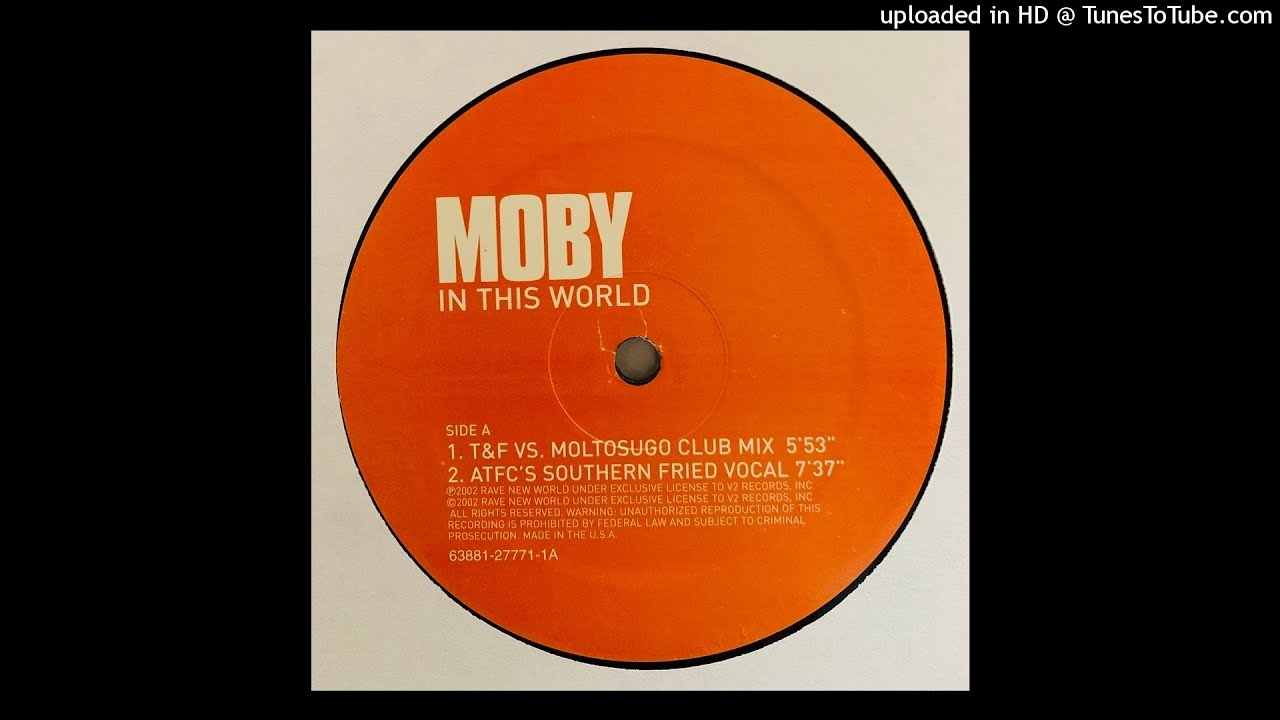Moby | In This World (T&F vs. Moltosugo Club Mix)