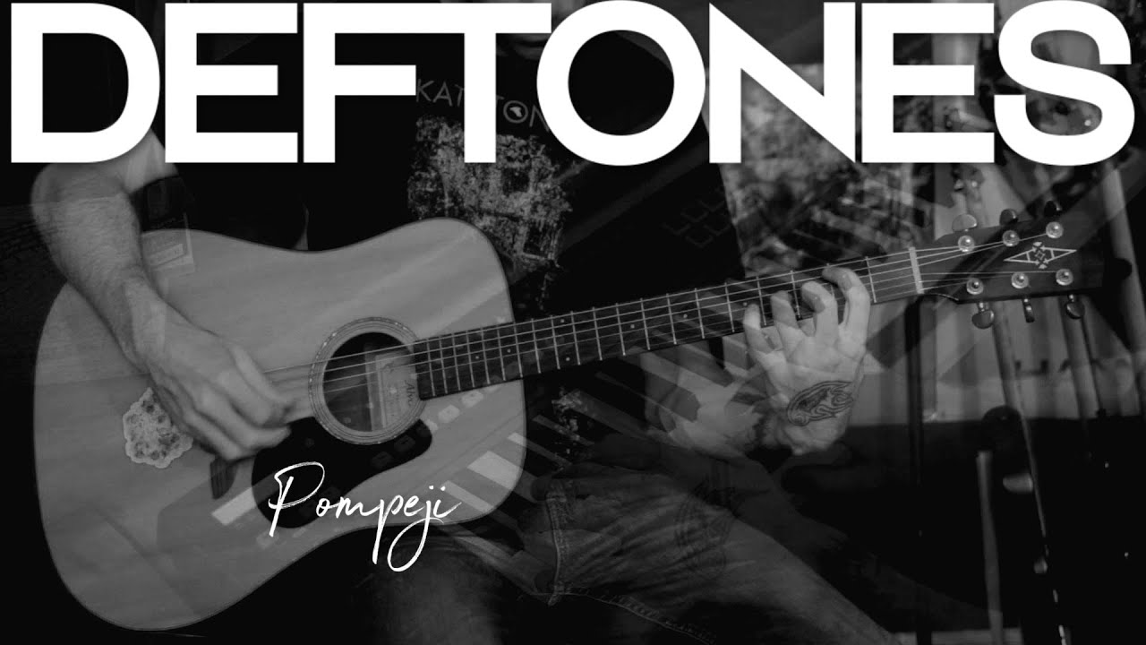 Pompeji (Acoustic Deftones Cover)
