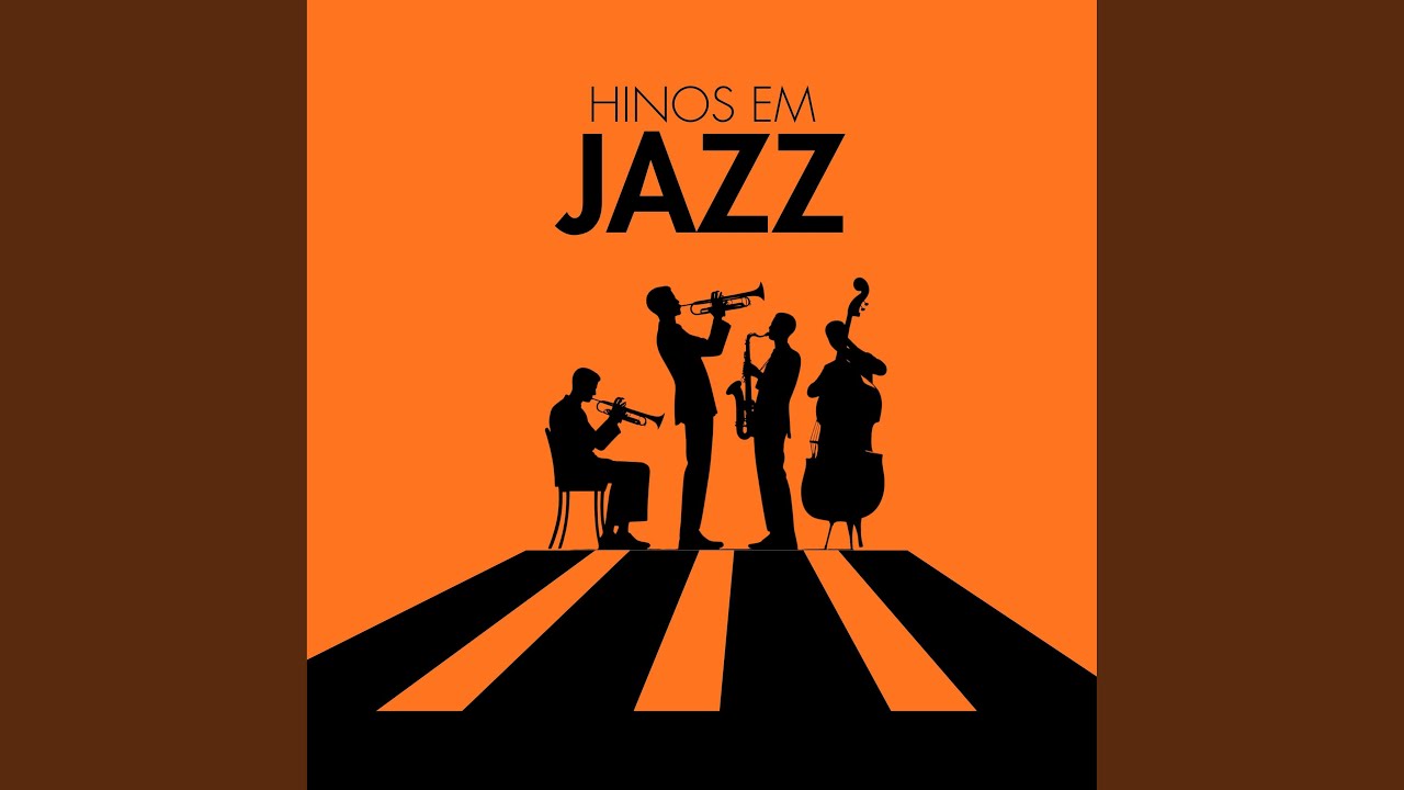 Hino 398 em Jazz (Não tardará a volta do Senhor)
