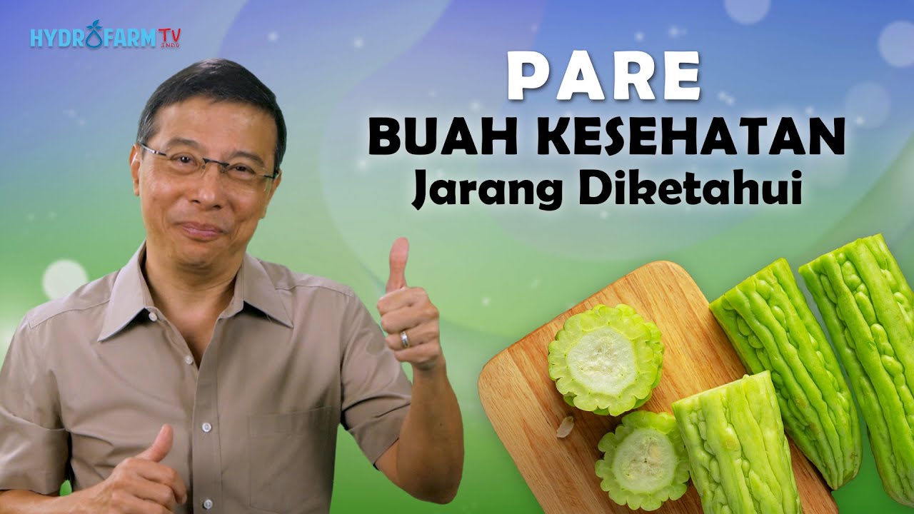 PARE BUAH KESEHATAN JARANG DIKETAHUI !