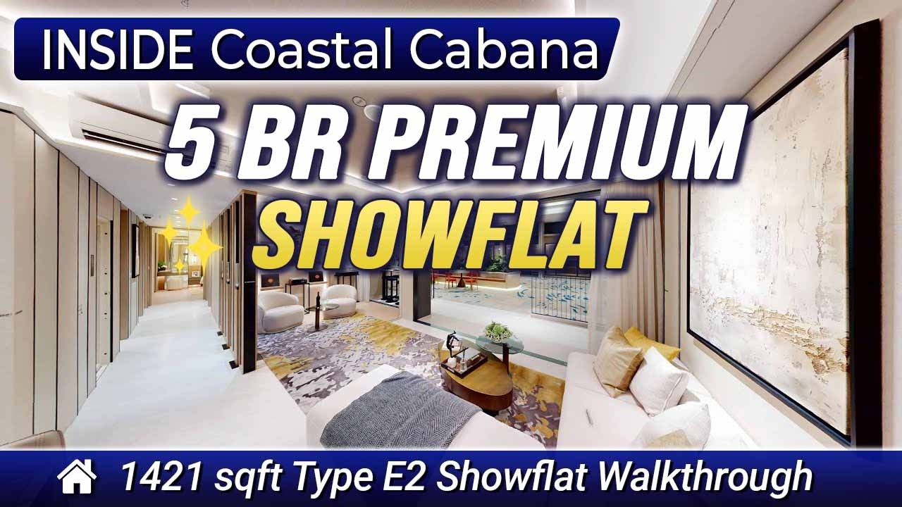 Inside Coastal Cabana Showflat Type E2 | 5-Bed Premium EC Walkthrough (Layout, Design & Liveability)
