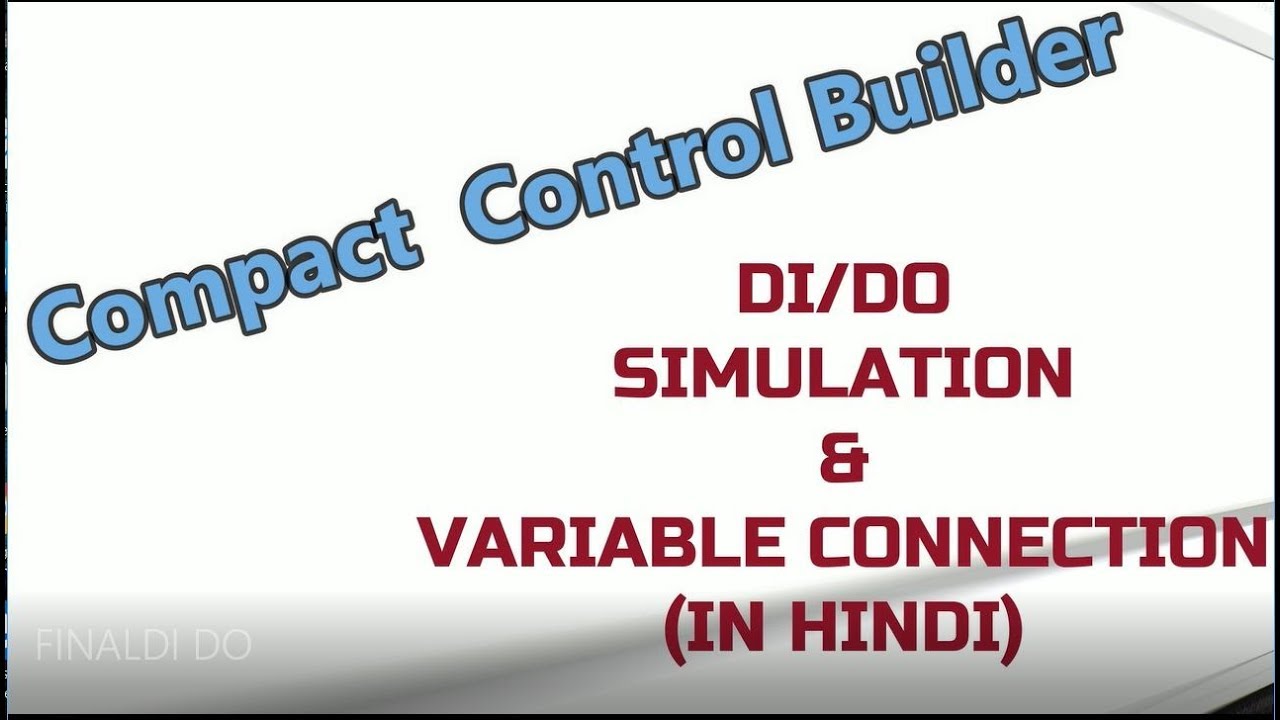 compact control builder 6.0 (ABB)| SIMULATION OF DI - DO | in hindi