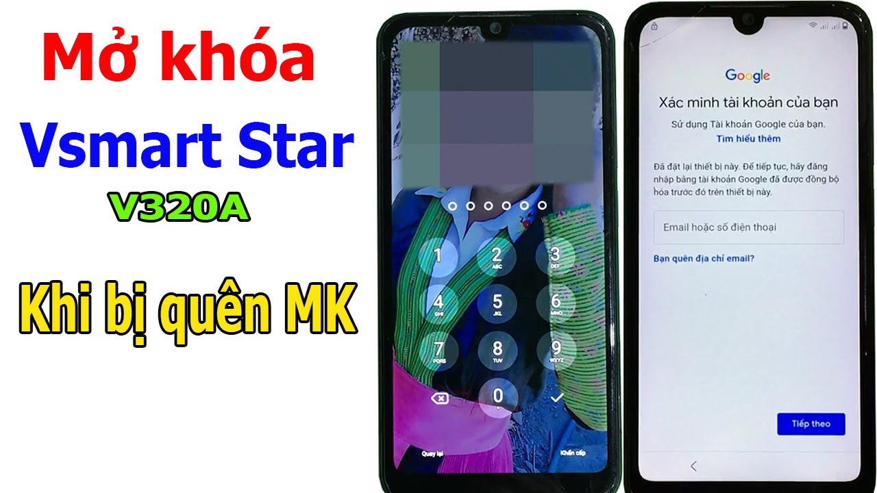 Cách mở khóa màn hình Vsmart Star (V320A) khi bị quên mật khẩu