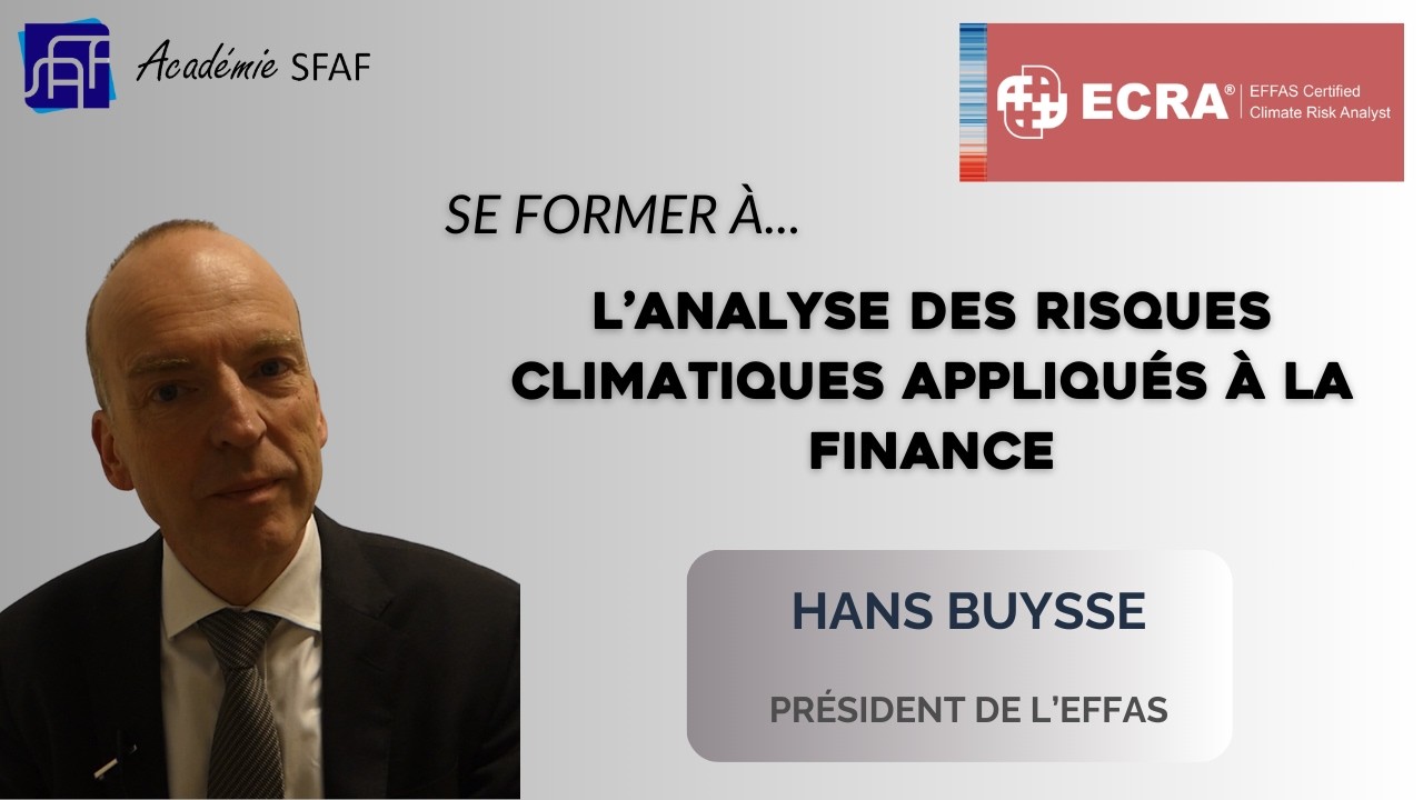 Devenir analyste spécialisé en risques climatiques appliqués à la finance avec la certification ECRA