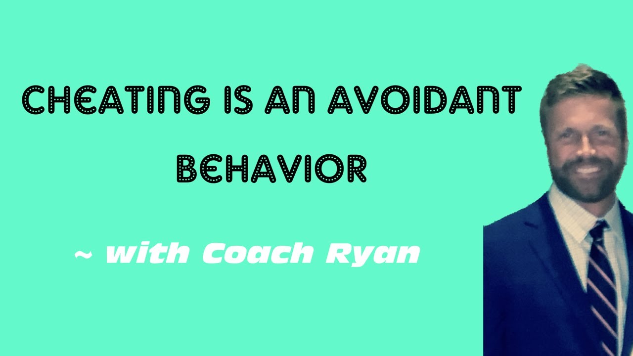 Cheating is an avoidant behavior