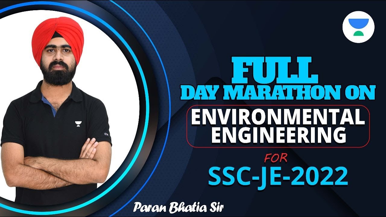 Complete Environmental Engineering Marathon || SSC-JE-2022 || CE || Paran Bhatia Sir