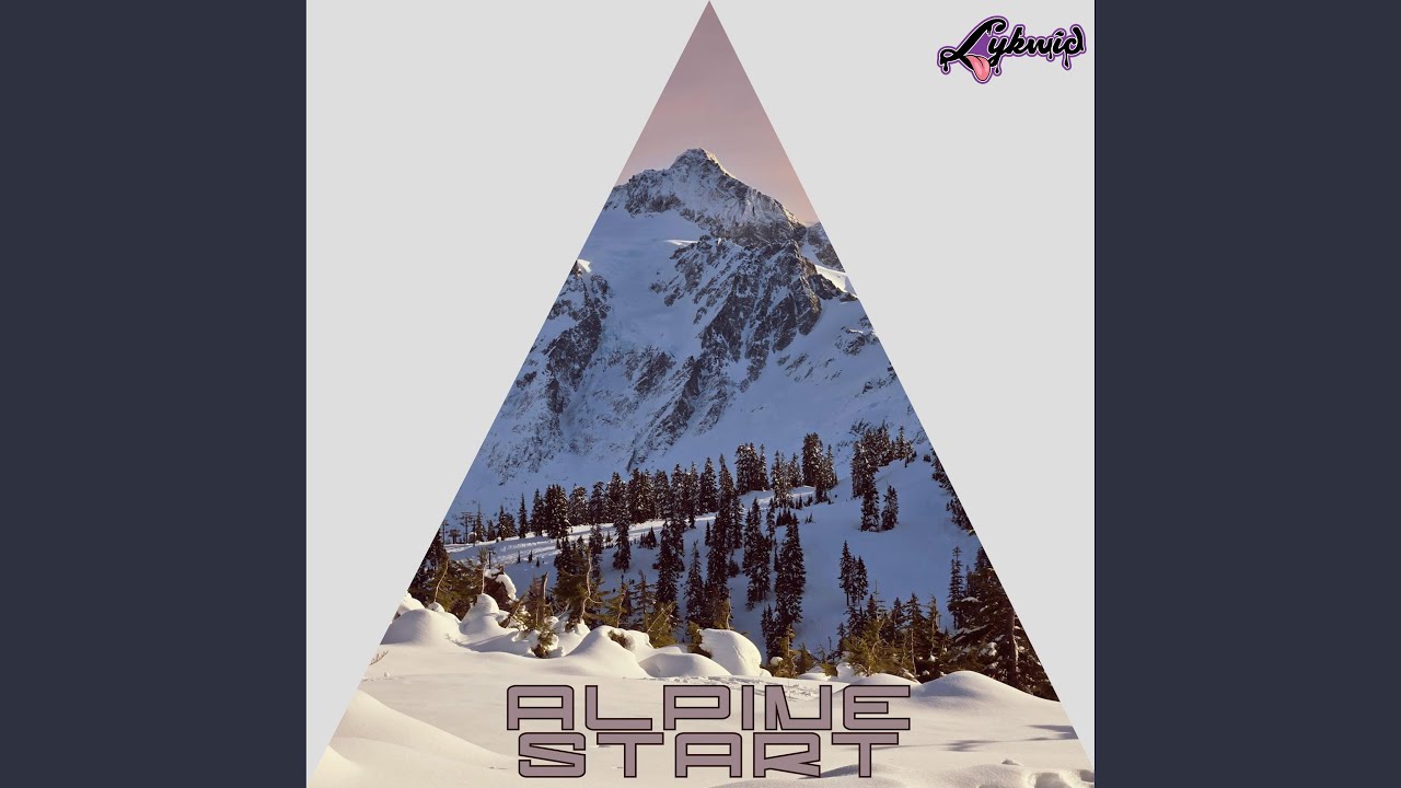 Alpine Start