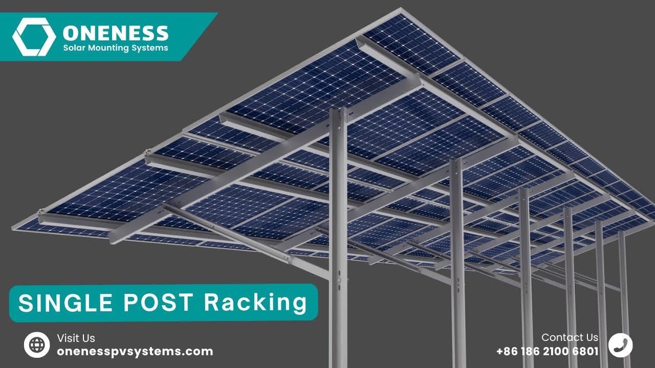 ONENESS PV Single Post Solar Racking System (made of STEEL)