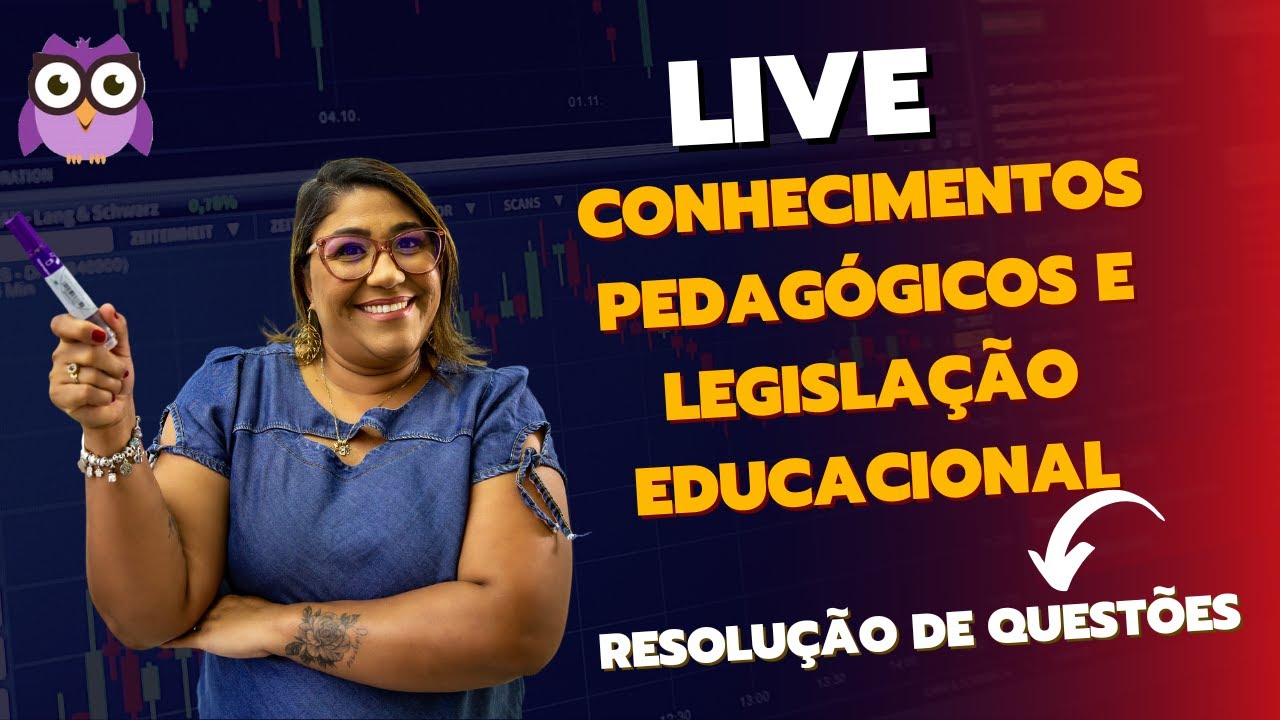 Conhecimentos Pedagógicos e Legislação Educacional