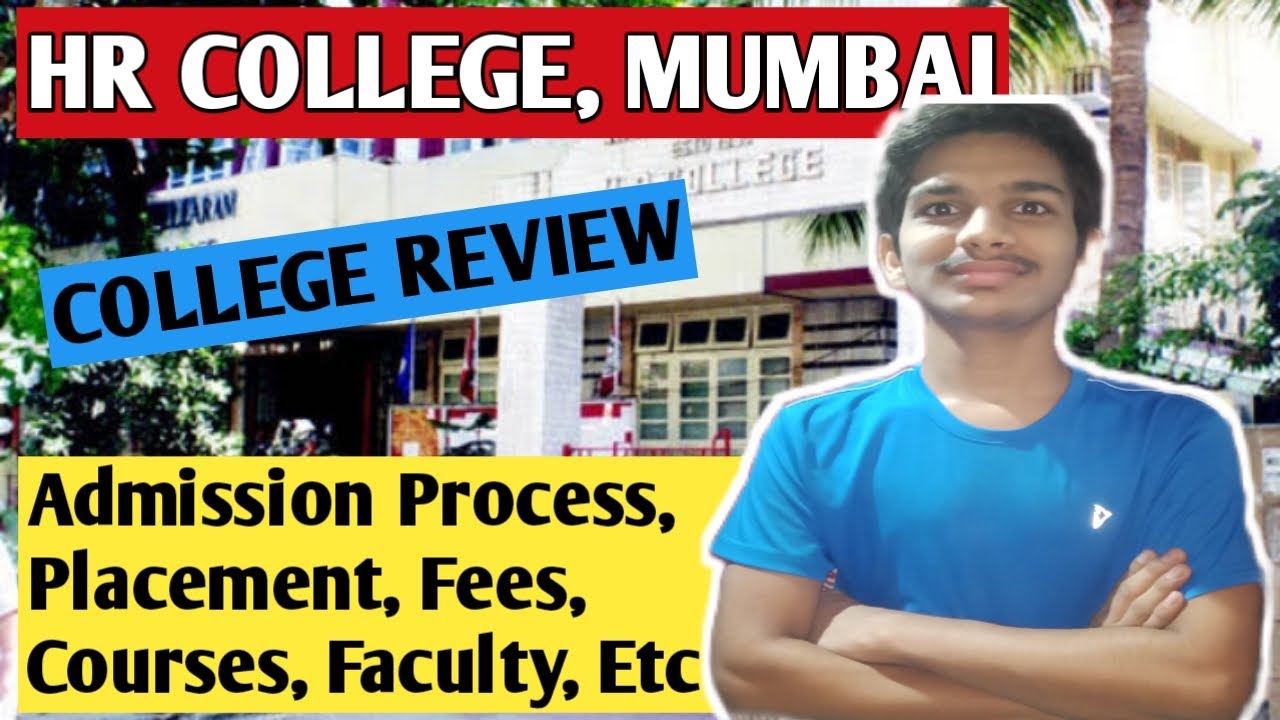 HR College  of Commerce And Economics, Mumbai Review | Admission Process, Placement, Fees, Etc
