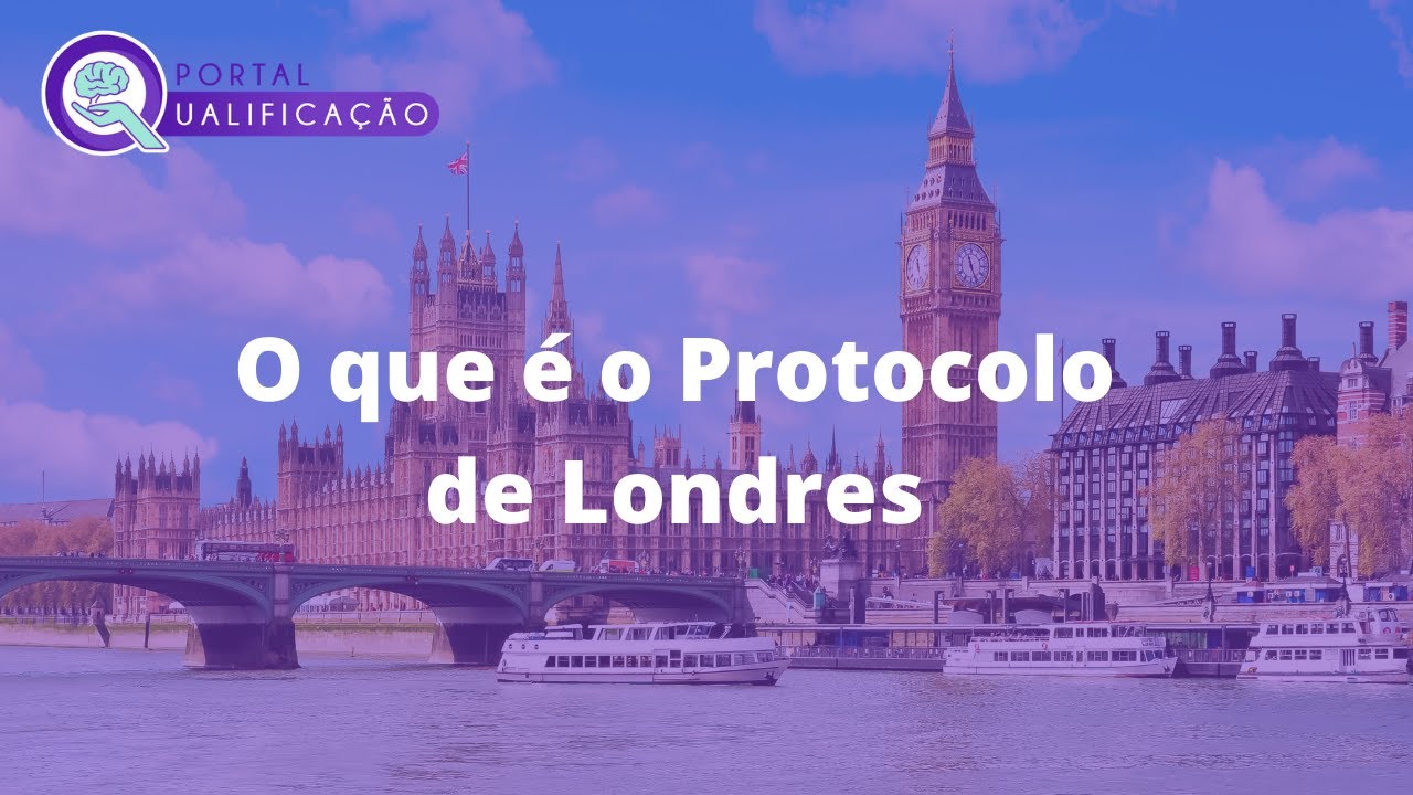 O que é o Protocolo de Londres