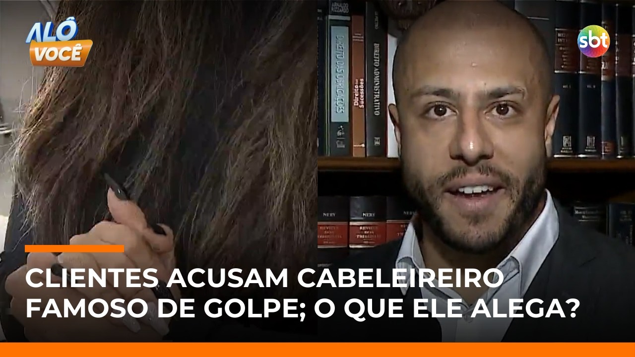 Cabeleireiro famoso na internet é acusado de aplicar golpes em clientes | #AloVoce