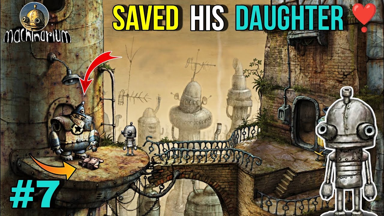 I SAVED AN OLD MAN'S DAUGHTER🔥| MACHINARIUM HINDI GAMEPLAY #7.