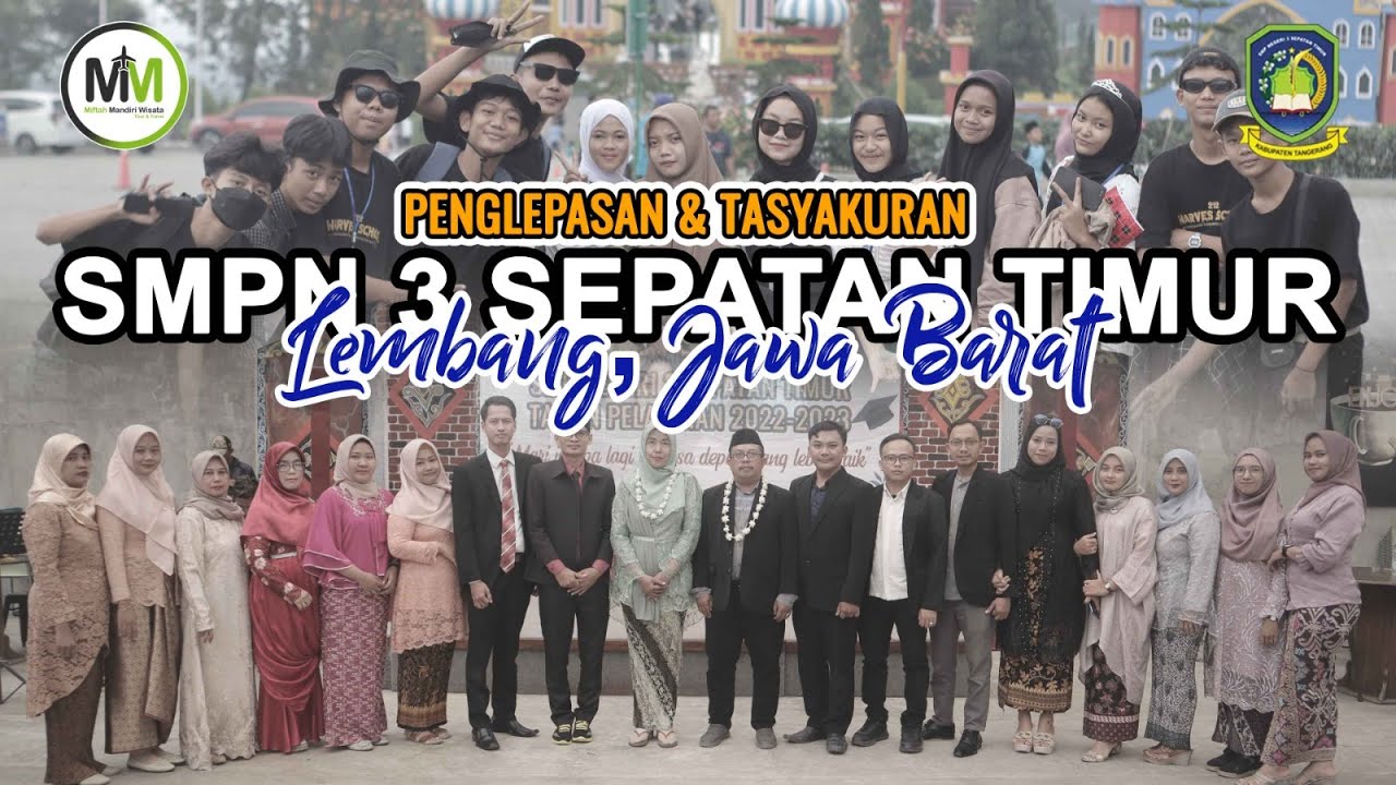 Penglepasan dan Tasyakuran SMPN 3 Sepatan Timur | Lembang