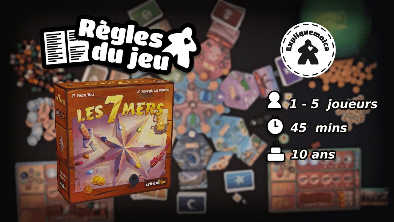 🏴‍☠️ LES 7 MERS ☠️ règle du jeu #criticalhut #expliquemoica