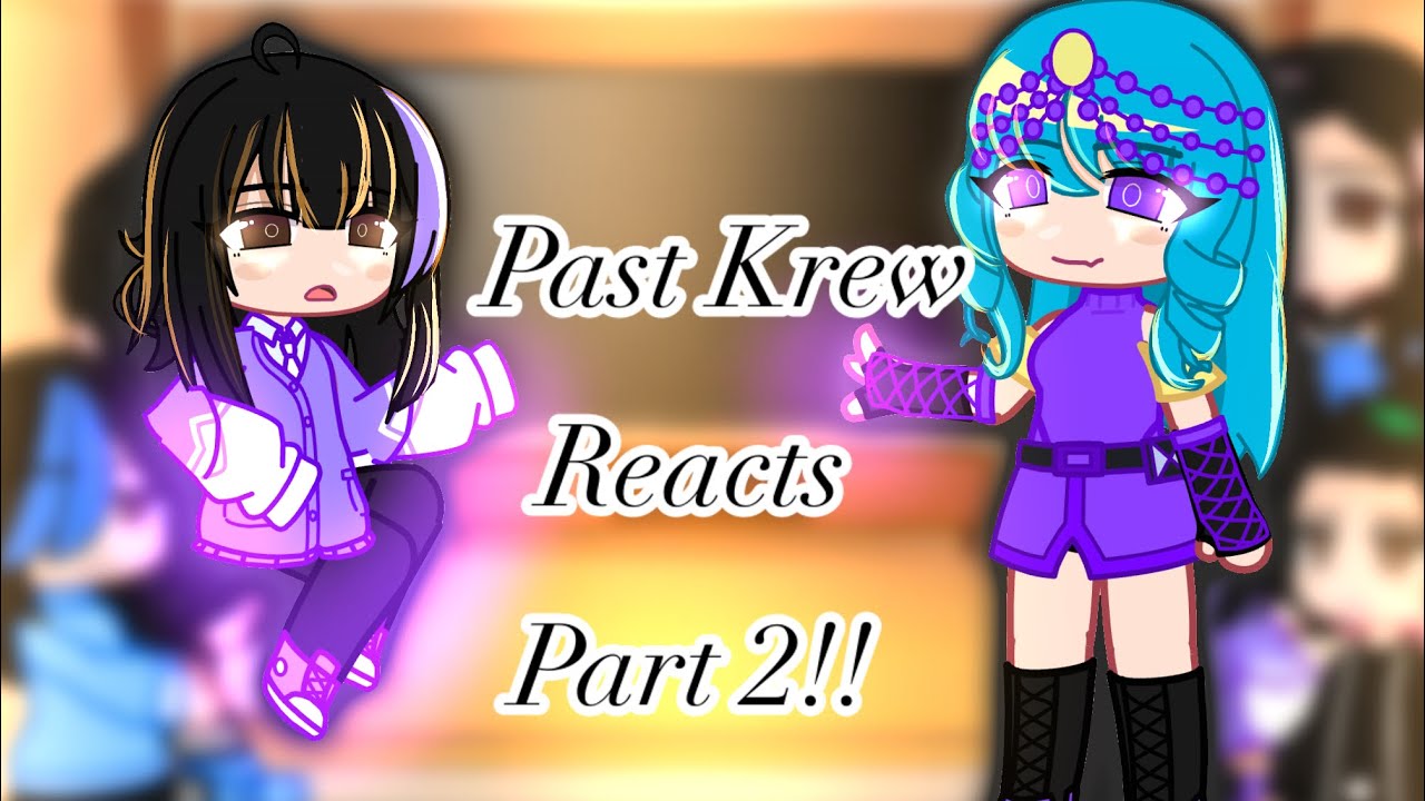 Прошлые KREW реагируют!! Часть 2!