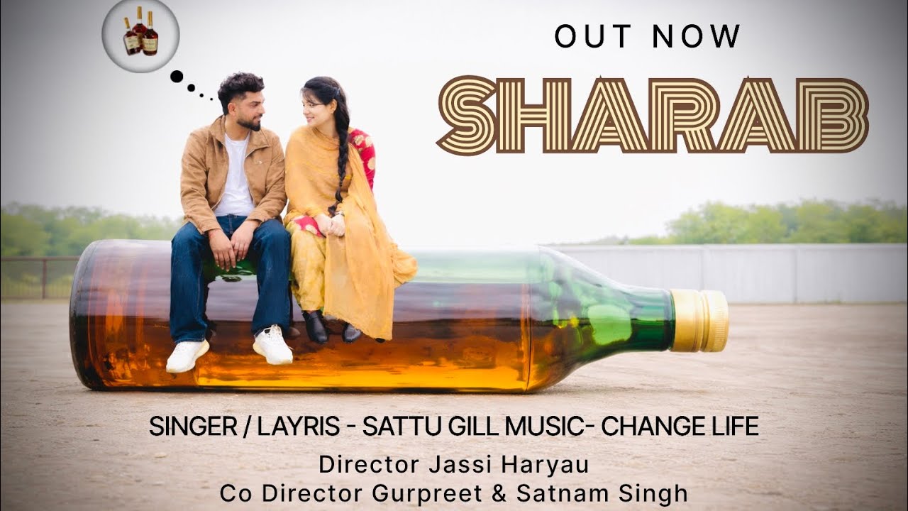 Sharab ( official Video ) Sattu Gill | New Punjabi Song 2026