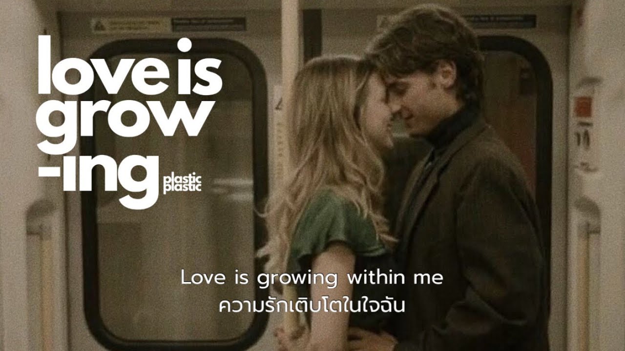 (Thaisub/แปลไทย) plastic plastic - Love is growing