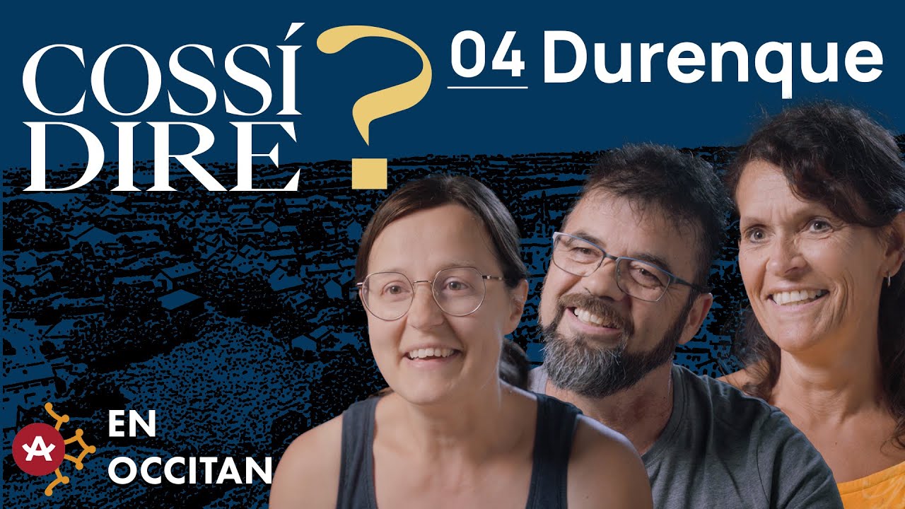 Cossí dire S03#04 | Durenque