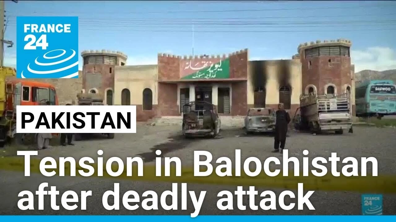 Separatist group claims deadliest day in recent history in Pakistan's Balochistan &bull; FRANCE 24