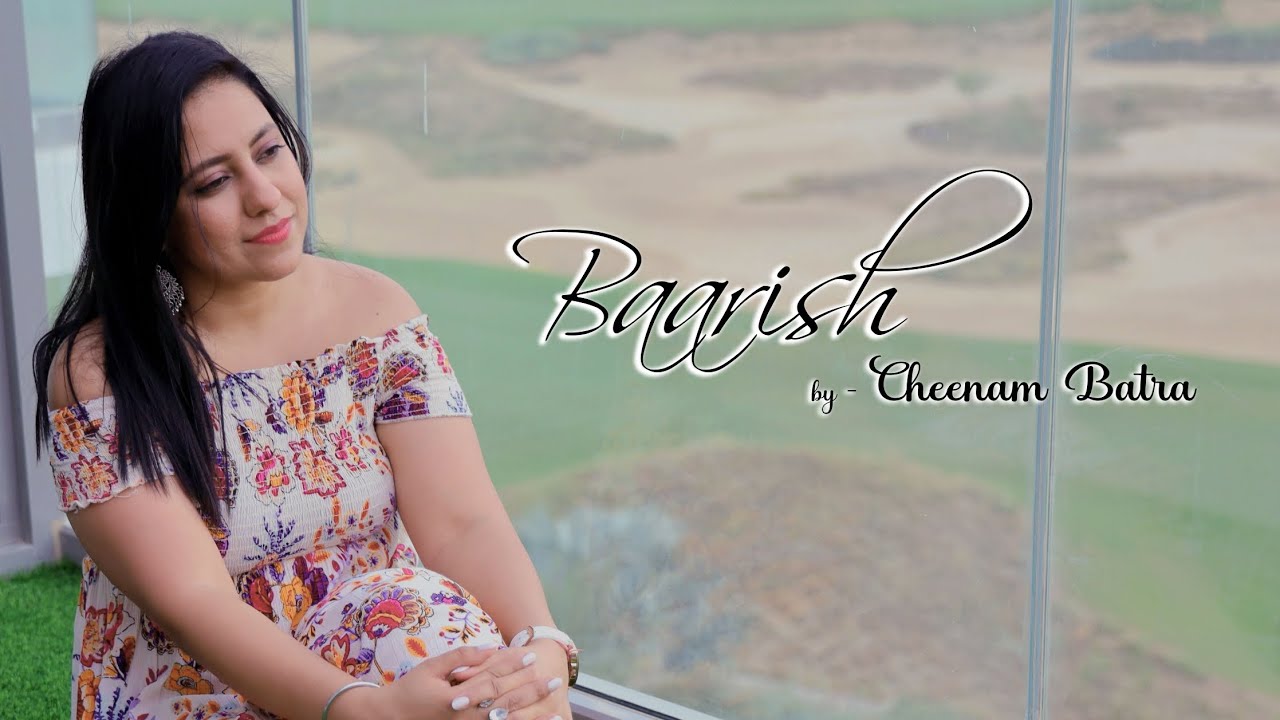 Baarish | Original | 2022 | Cheenam Batra | Parthiv Shah