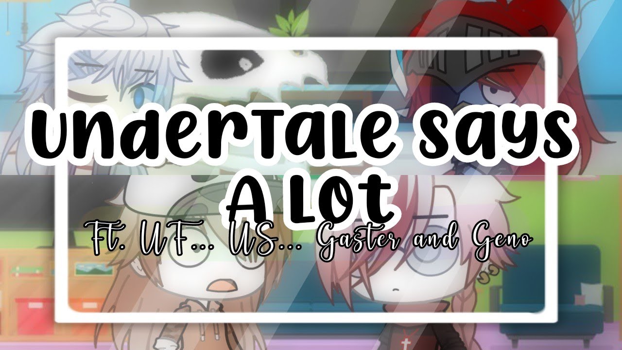 |•| Undertale Says A Lot |•| 7K+ Special! |•| CallMeCara