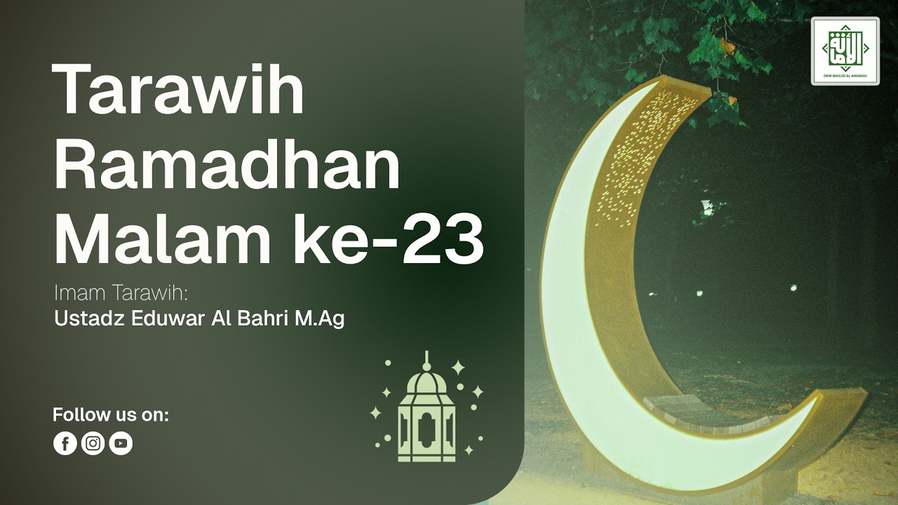 [LIVE] Sholat Tarawih 23 Ramadhan 1447 H | Ustadz Eduwar Al Bahri M.Ag