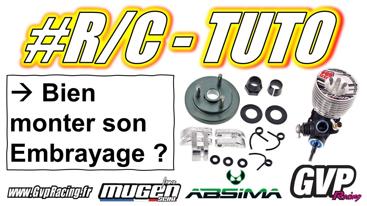 RC-TUTORIEL : Monter un Embrayage comme un Pro !