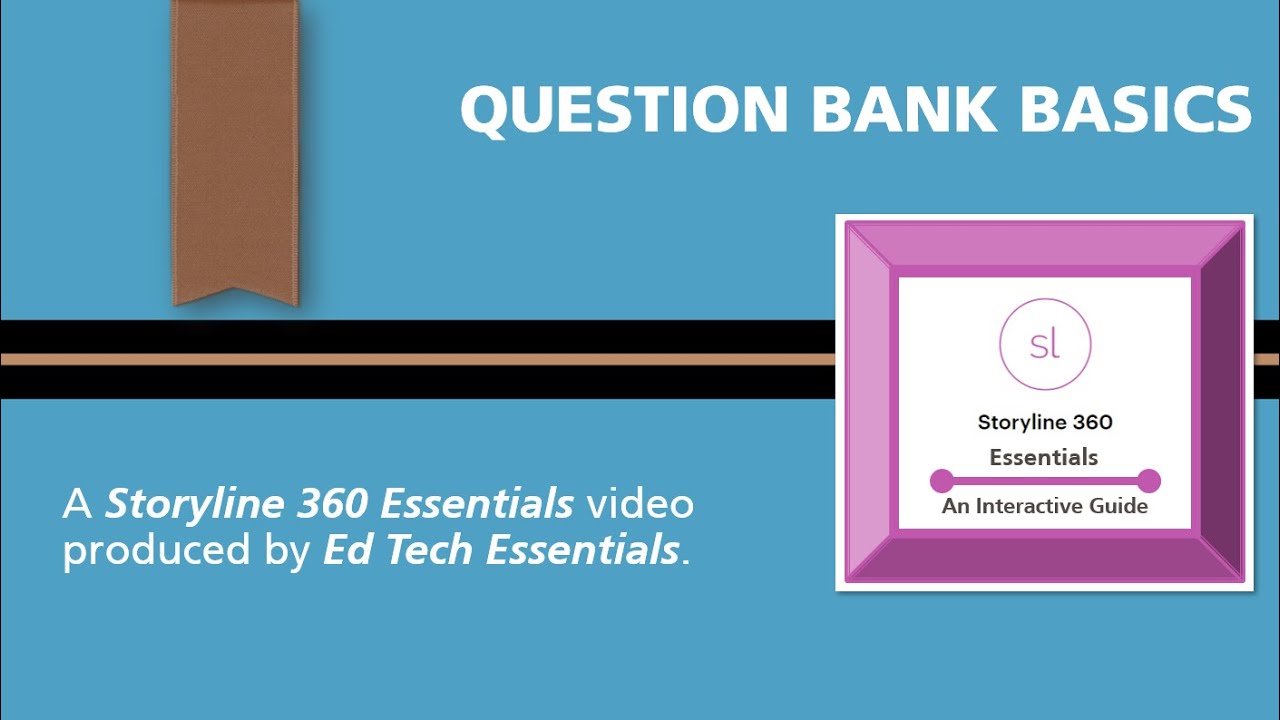 Question Bank Basics | Storyline 360 Essentials