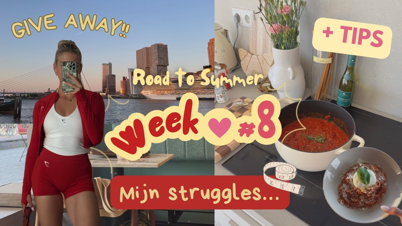 Even Eerlijk: Ik Struggle Ook Soms - Road to Summer - Week 8 | Kim van der Most