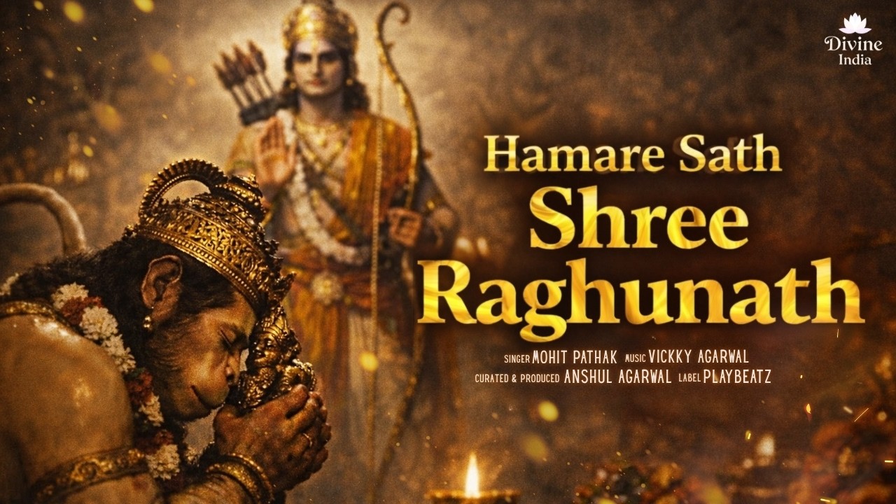 Hamare Sath Shree Raghunath | Hanuman Jayanti | Mohit Pathak | Vickky Agarwal | Nitya Bhakti