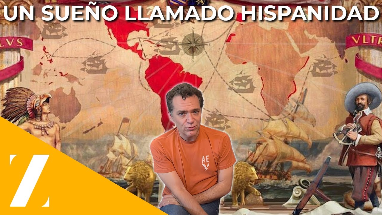 UN SUEÑO LLAMADO HISPANIDAD