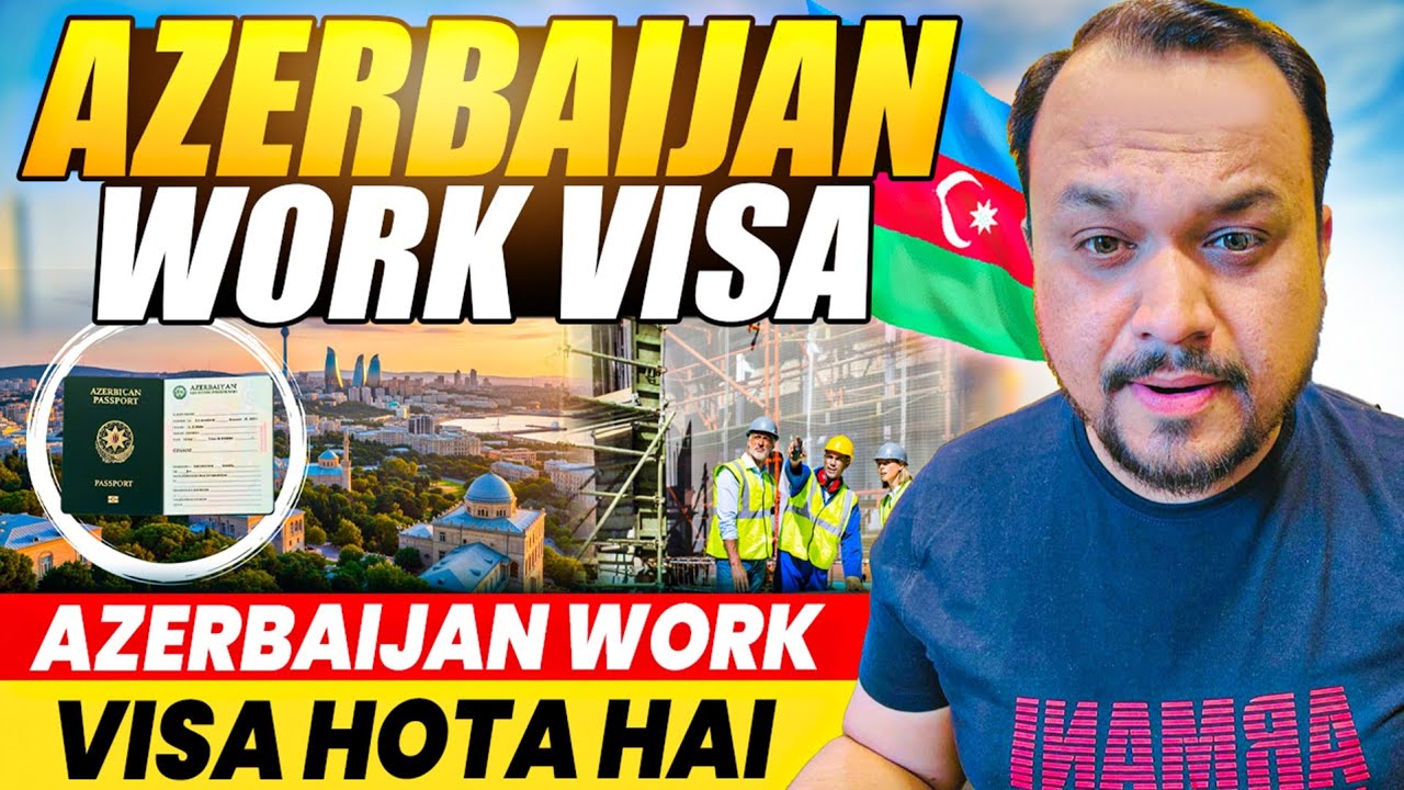 Azerbaijan Work Permit Process | Azerbaijan Job Opportunities ,Complete Process