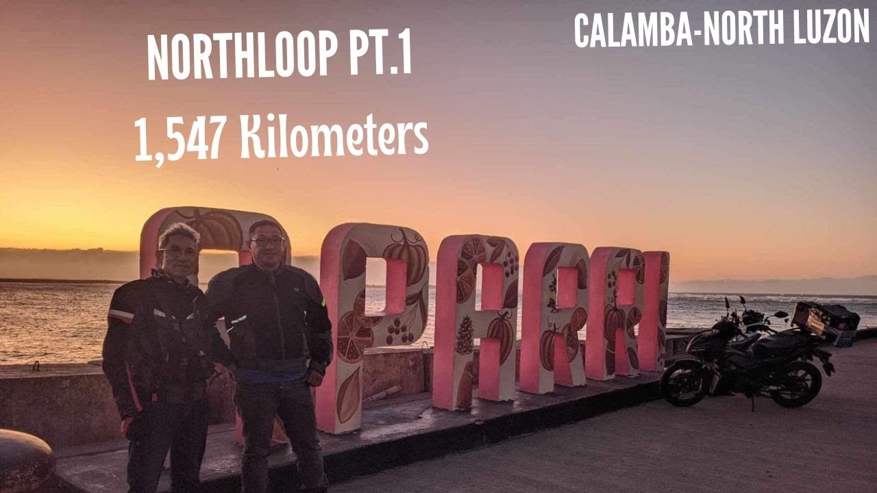 Calamba North Luzon Loop 1,547 Kilometers Part 1