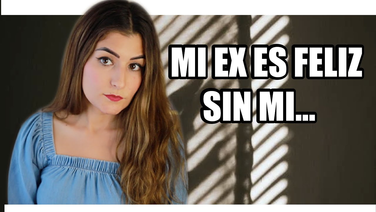 Mi ex es feliz en otra relación- Karen Marllene