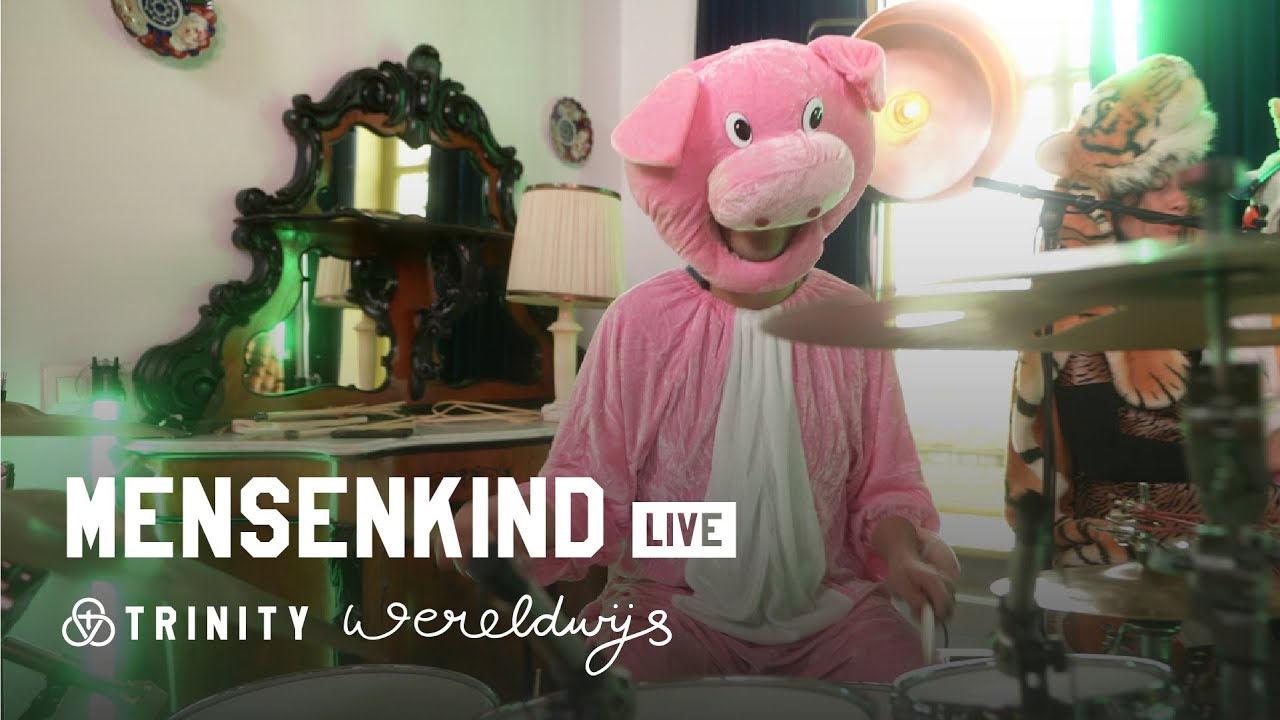 Trinity Wereldwijs - Mensenkind 🐷🦁🐸🦄 (Live vanuit het grote Duitse Huis)