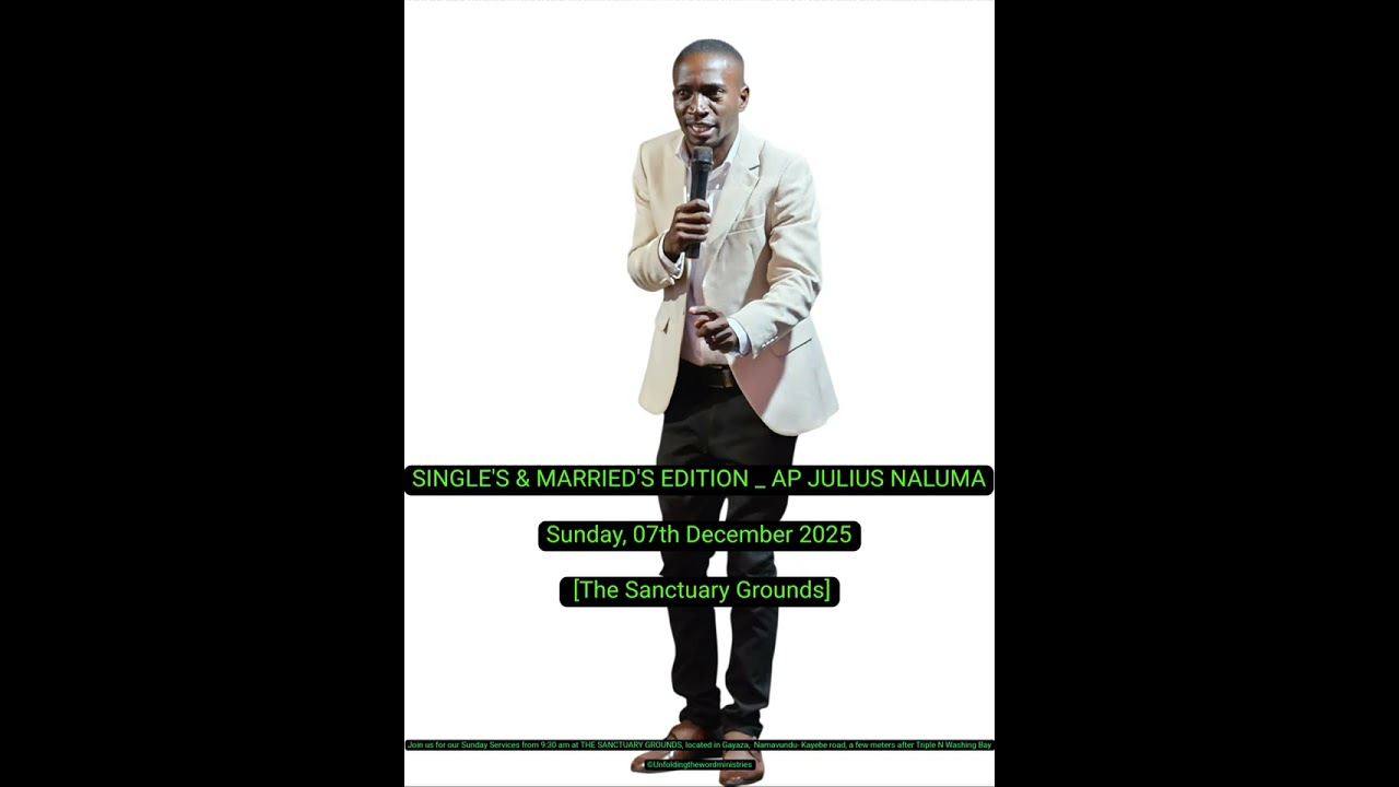 SINGLES & MARRIEDS SEMINAR _ AP JULIUS NALUMA [Sunday, 07th December 2025]