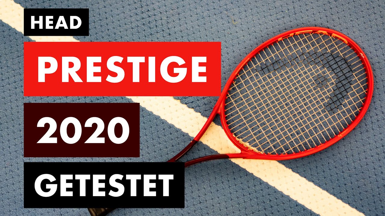 HEAD Prestige 2020 Graphene 360+ getestet - Tennis Ewige Liebe Schlägertest