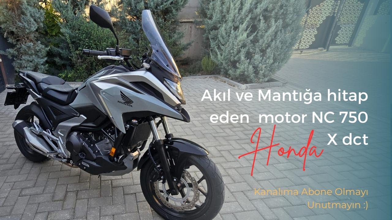 2024 Honda nc 750x dct ile yola devam.