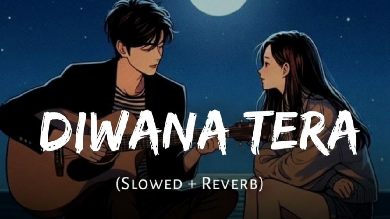 DIWANA TERA || love 💗 heart' song