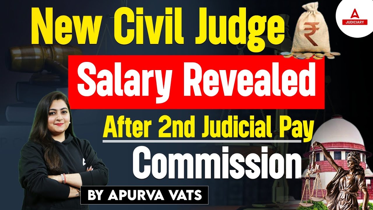 New Civil Judge Salary Revealed After 2nd Judicial Pay Commission