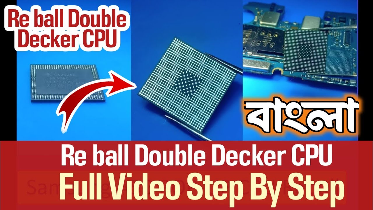 Samsung Double Decker CPU Reballing Best Tricks || SM-A30s Double Decker CPU Reballing Full Video