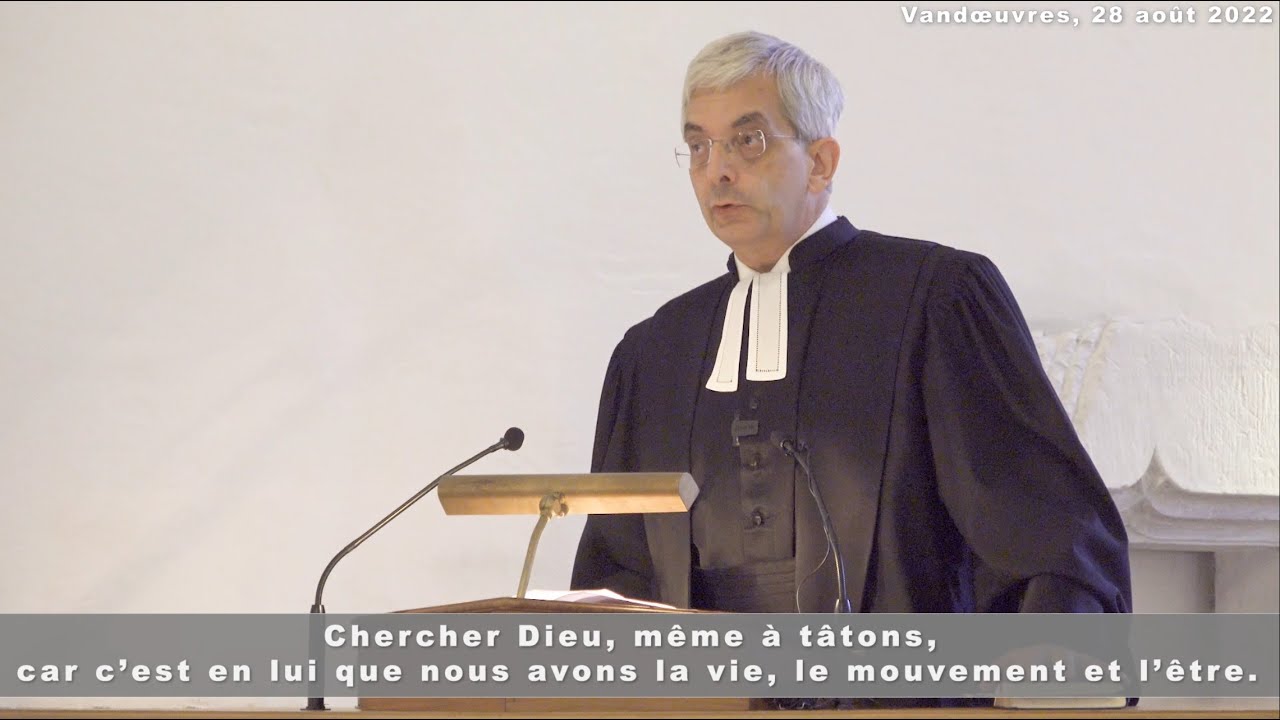 Chercher Dieu, car c'est en lui que nous avons la vie, le mouvement et l'être (Actes 17)